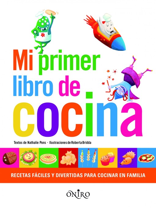 Title details for Mi primer libro de cocina by Nathalie Pons - Available